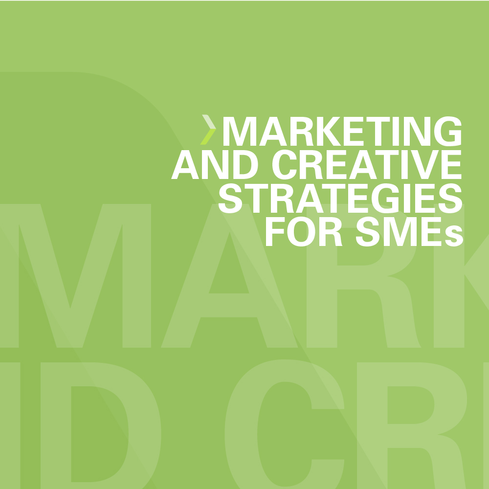 Marketing and Creative Strategies for SMEs