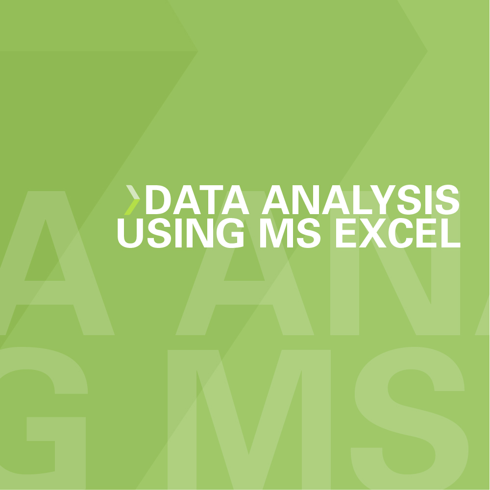 Data Analysis using MS Excel